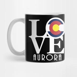 LOVE Aurora Colorado Mug